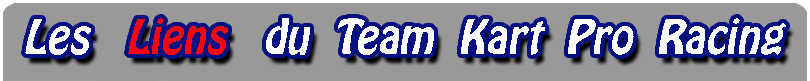 Les liens de Kart Pro Racing